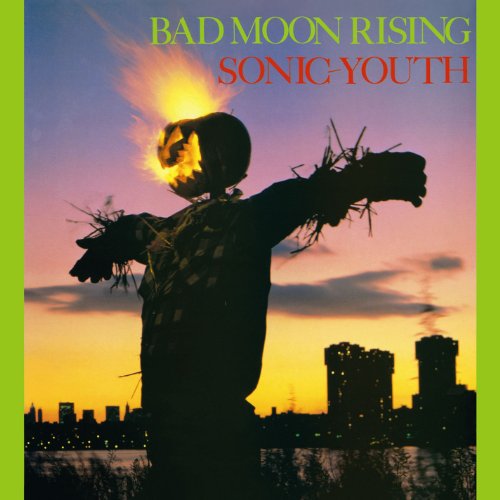 Sonic Youth: Bad Moon Rising LP